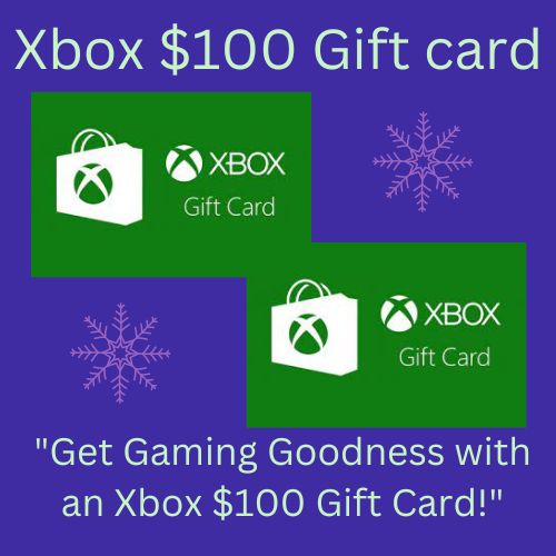 “Prepare to Game: $100 Xbox Gift Card”Open Up a World of Entertainment!”